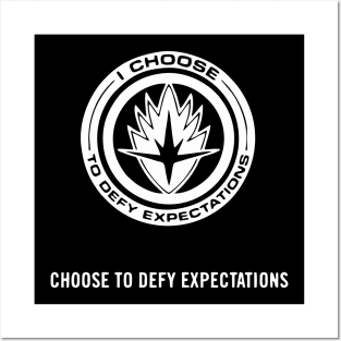 CHOOSE TO DEFY EXPECTATIONS Posters and Art